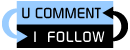 U comment.  I follow.